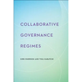 Collaborative Governance Regimes - Hardcover