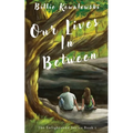 Our lives In Between - Paperback