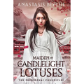 Maiden of Candlelight and Lotuses - Hardcover