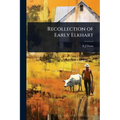 Recollection of Early Elkhart