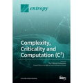 Complexity, Criticality and Computation (C3) - Paperback