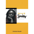 Embracing My Shadow: Growing up lesbian in Nigeria - Paperback