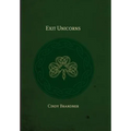 Exit Unicorns - Hardcover