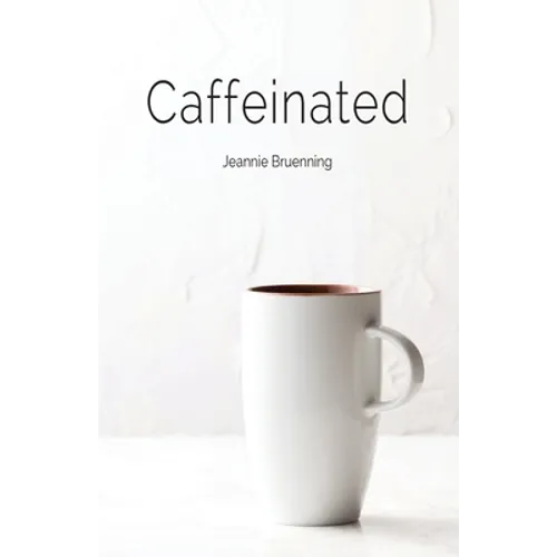 Caffeinated - Paperback