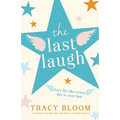The Last Laugh: A romantic comedy that will make you laugh and cry - Paperback