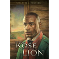 The Rose and the Lion - Paperback