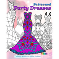 Patterned party dresses: Coloring book for adults fashion - Paperback