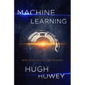 Machine Learning: New and Collected Stories - Paperback
