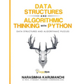 Data Structure and Algorithmic Thinking with Python - Paperback