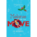 Melanie on the Move - Paperback