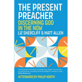 The Present Preacher - Paperback
