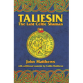 Taliesin: The Last Celtic Shaman - Paperback