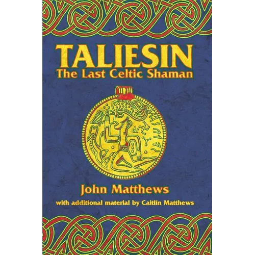 Taliesin: The Last Celtic Shaman - Paperback