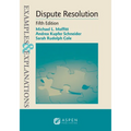 Examples & Explanations for Dispute Resolution