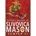 Slivovica Mason: Semper Fi