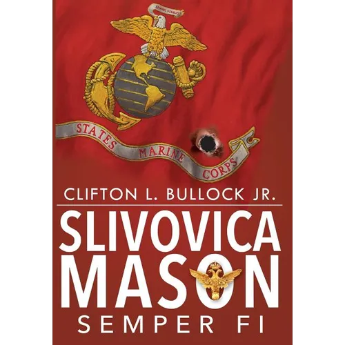 Slivovica Mason: Semper Fi