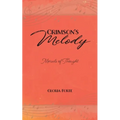 Crimson's Melody: Morsels of Thought - Paperback