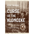 Curse of the Klondike - Hardcover