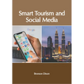 Smart Tourism and Social Media - Hardcover
