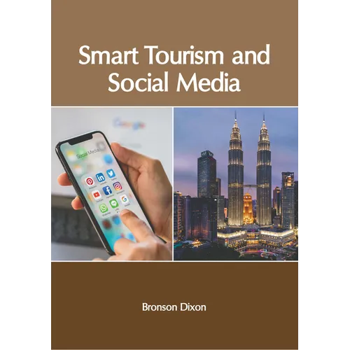 Smart Tourism and Social Media - Hardcover