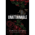 Unattainable: Dark Bully BWWM Romance - Paperback