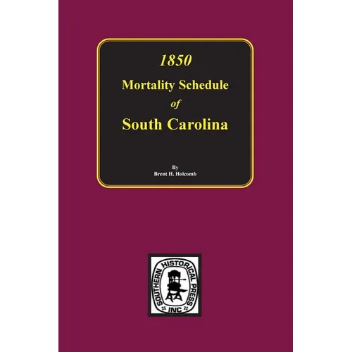 1850 Mortality Schedule of South Carolina