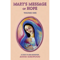 Mary's Message of Hope: Volume 1 - Paperback