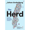 The Herd: How Sweden Chose Its Own Path Through the Worst Pandemic in 100 Years - Paperback