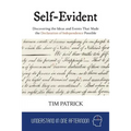 Self-Evident: Discovering the Ideas and Events That Made the Declaration of Independence Possible