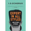 EXPERT IN ALL STYLES And Other Stories - Paperback