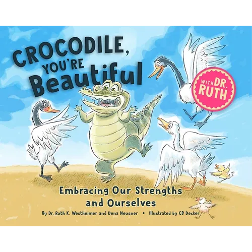 Crocodile, You're Beautiful - Hardcover