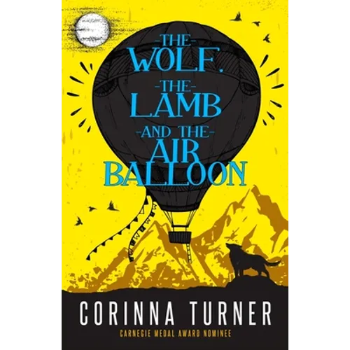 The Wolf, the Lamb, and the Air Balloon - Paperback