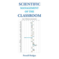 Scientific Management of the Classroom - Paperback