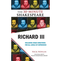 Richard III: The 30-Minute Shakespeare - Hardcover