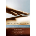 Healing Touch: Essential Energy Medicine for Yourself and Others - Paperback