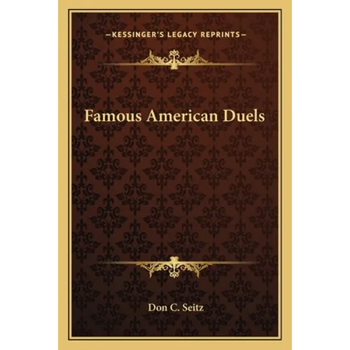 Famous American Duels