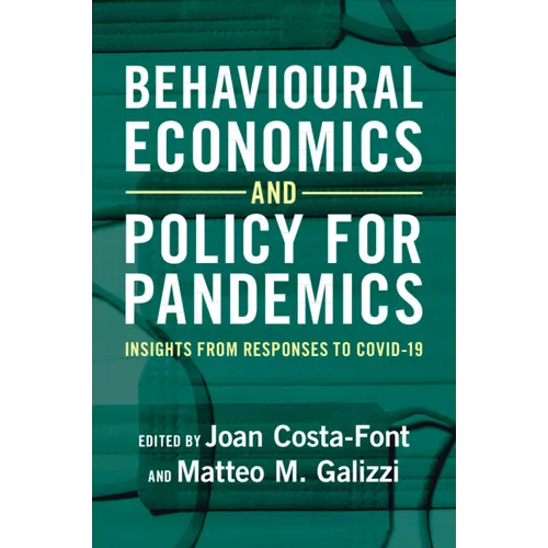 Behavioural Economics and Policy for Pandemics - Paperback