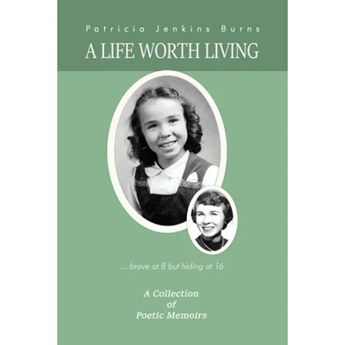 A Life Worth Living - Paperback