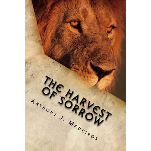 The Harvest of Sorrow
