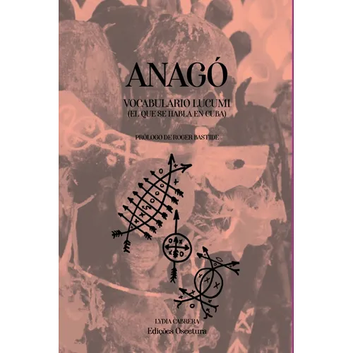 Anagó: Vocabulario Lucumí - Paperback