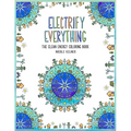Electrify Everything: The Clean Energy Coloring Book - Paperback