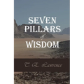Seven Pillars of Wisdom - Paperback