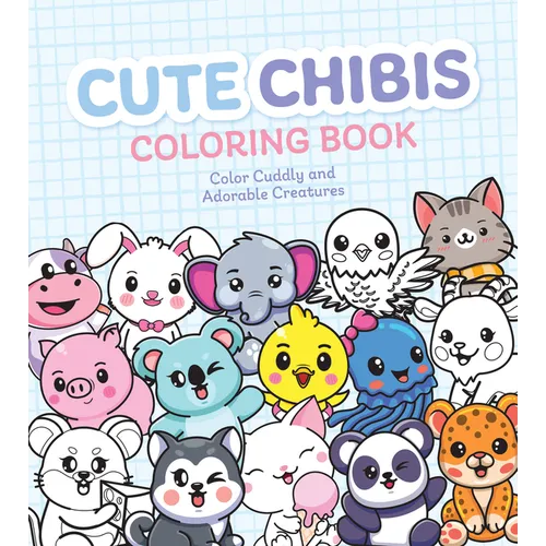 Cute Chibis Coloring Book - Paperback