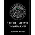 The Illuminati Domination - Paperback