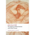 On Liberty, Utilitarianism and Other Essays - Paperback