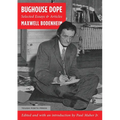 Bughouse Dope: Selected Essays & Articles - Paperback
