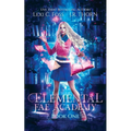 Elemental Fae Academy: Book One - Paperback