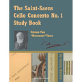 The Saint-Saens Cello Concerto No. 1 Study Book, Volume Two; Movement Three - Paperback