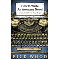 How to Write an Awesome Novel - Paperback