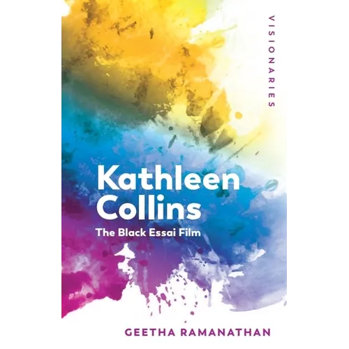 Kathleen Collins: The Black Essai Film - Paperback